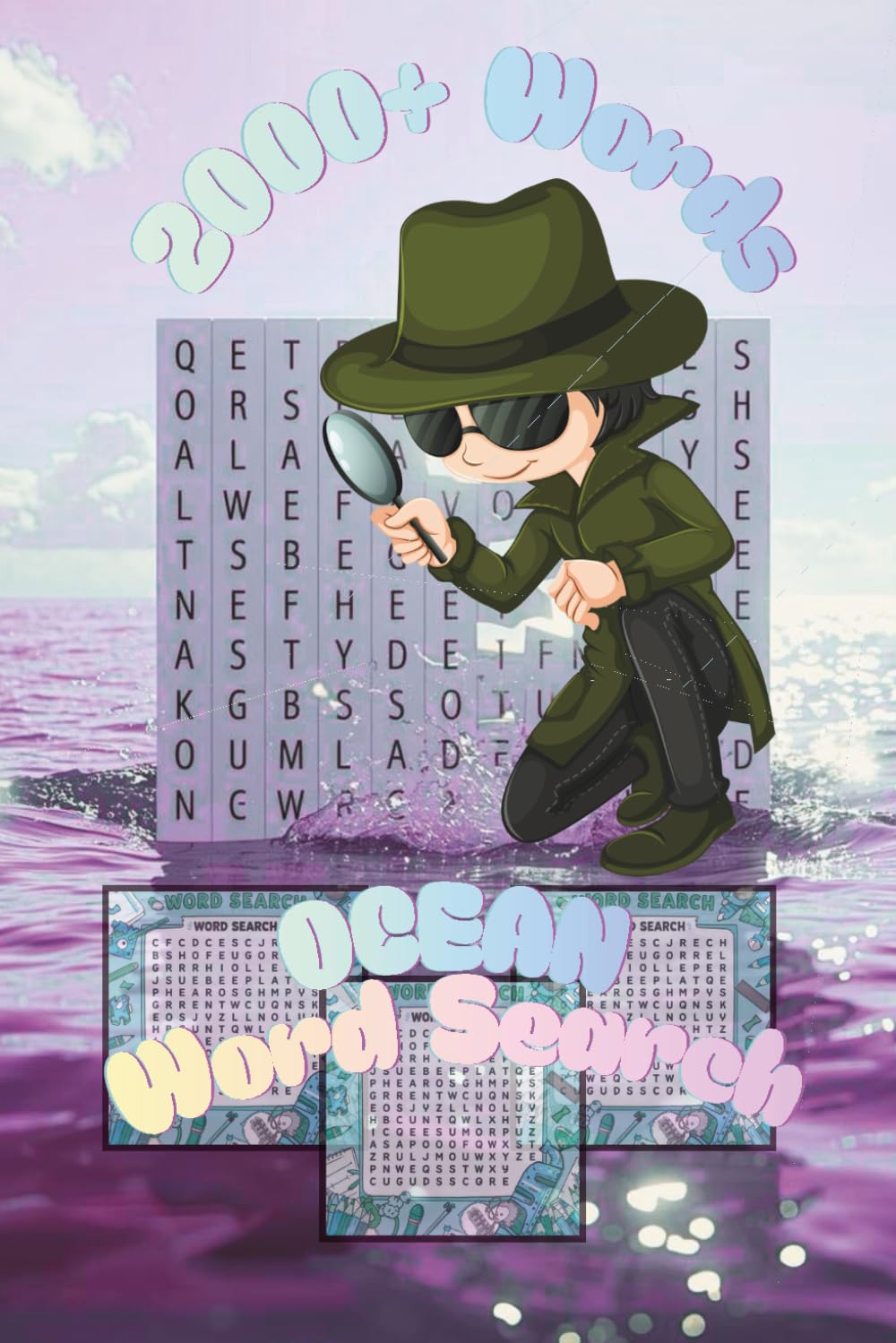 Ocean Word Search Book: An Underwater Adventure with 2000 Words to Find for All ages.