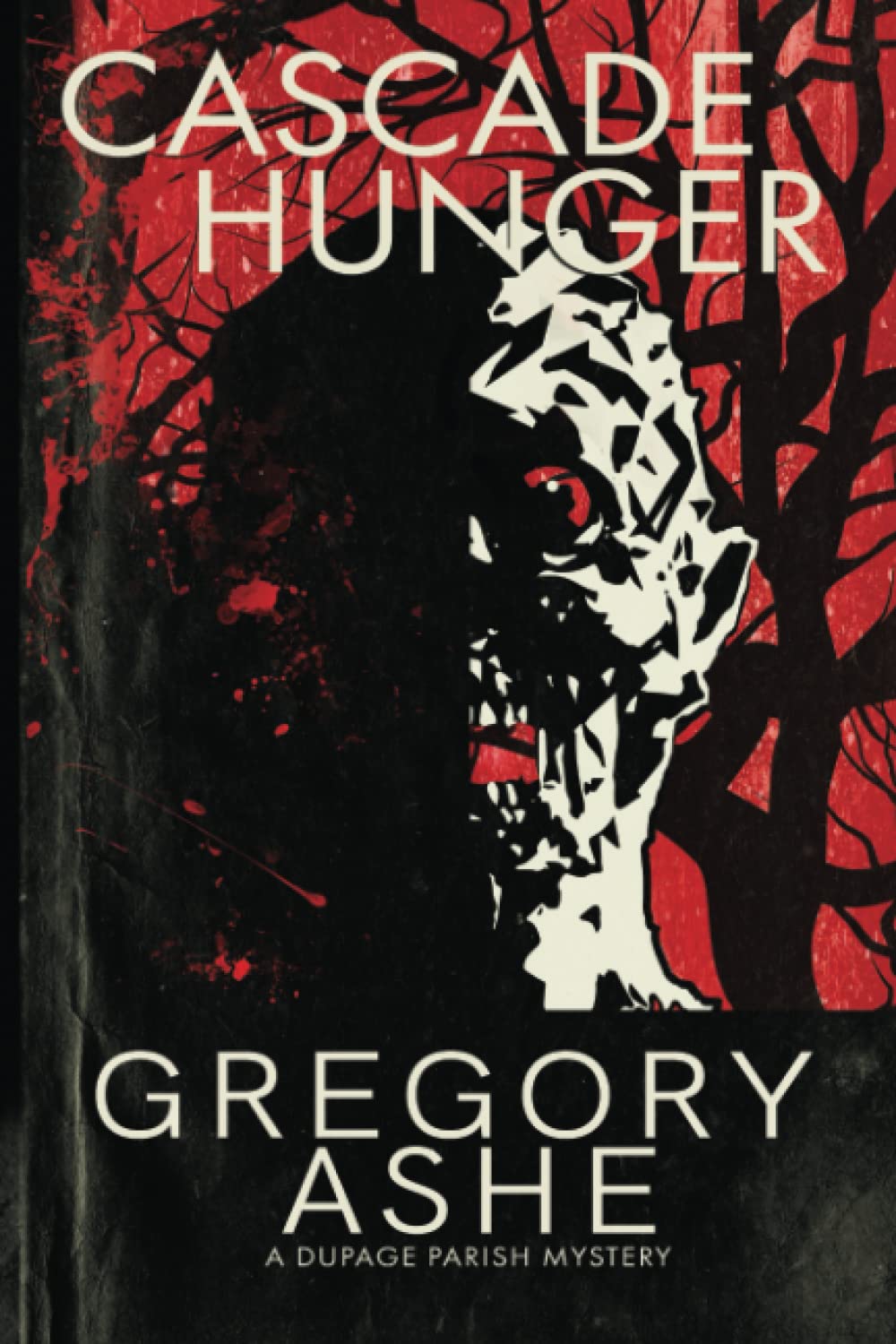Buy Cascade Hunger: 2 (The Dupage Parish Mysteries) — BookShops.in