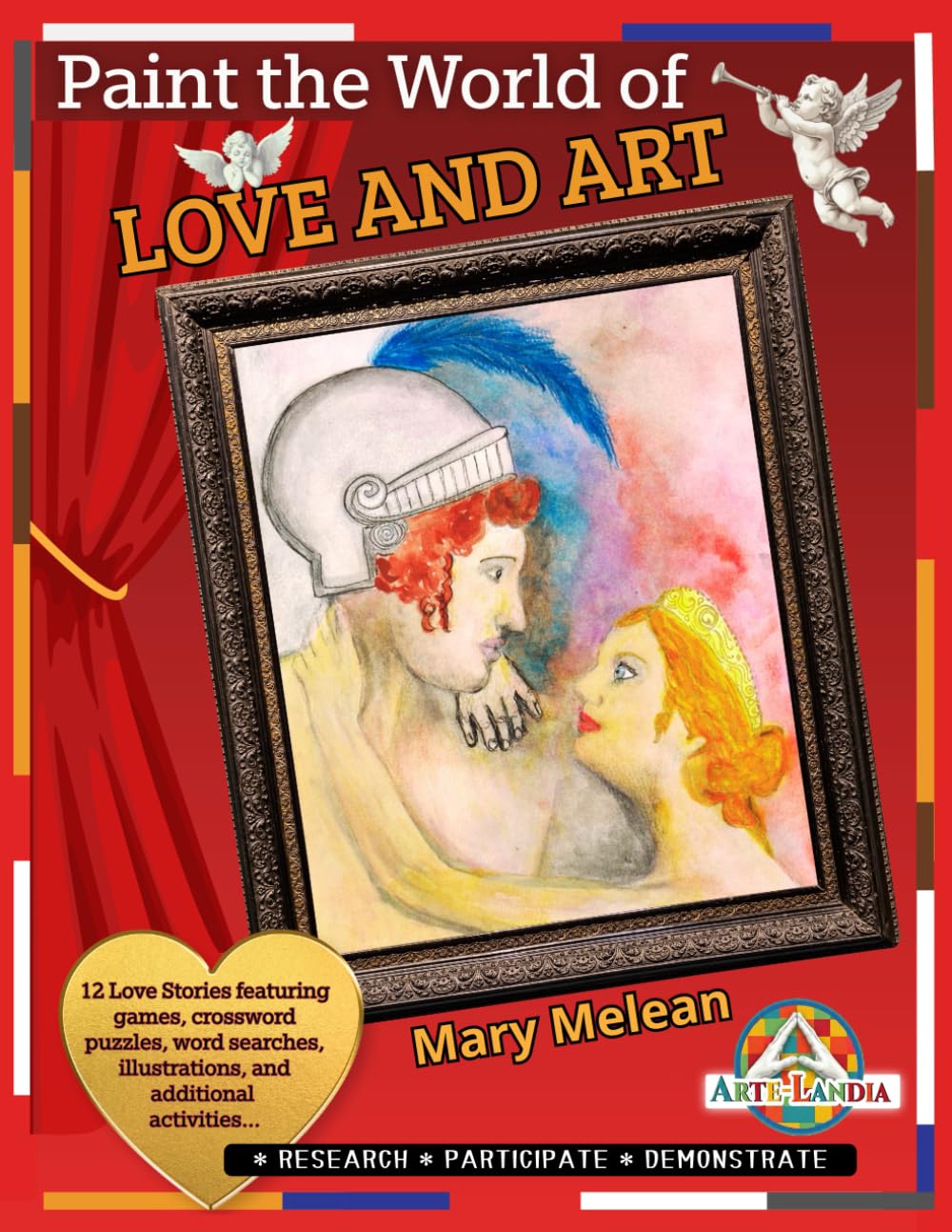 Paint the wold of Love and Art: 12 Love Stories featuring games , crossword puzzles (Pinta el Mundo de ....)