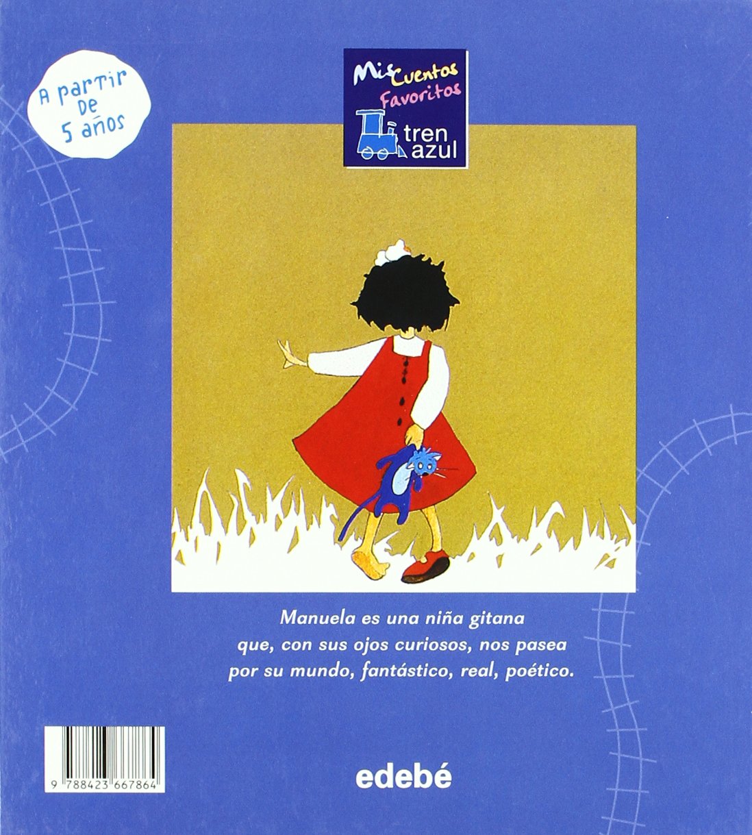 LAS HISTORIAS DE MANUELA: Mis Cuentos Favoritos (Tren azul: Mis Cuentos Favoritos)
