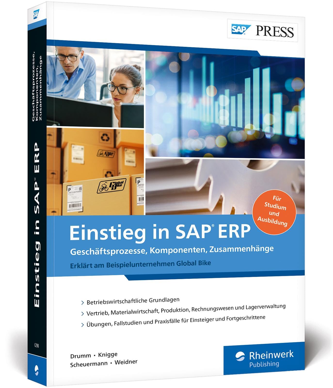 Einstieg in SAP ERP: Geschäftsprozesse, Komponenten, Zusammenhänge – Erklärt am Beispielunternehmen Global Bike (SAP PRESS)