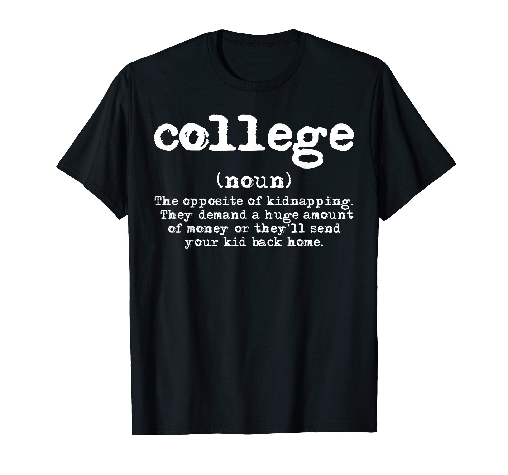 College GiftsCollege Definition - Funny Education Humor T-Shirt