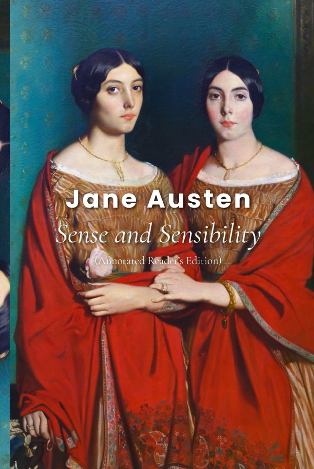 Sense and Sensibility (Annotated Reader’s Edition)