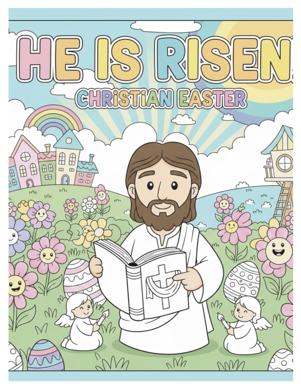 He Is Risen: Christian Easter Coloring Book for Kids: Christian Easter Coloring Book for Kids Ages 3–6