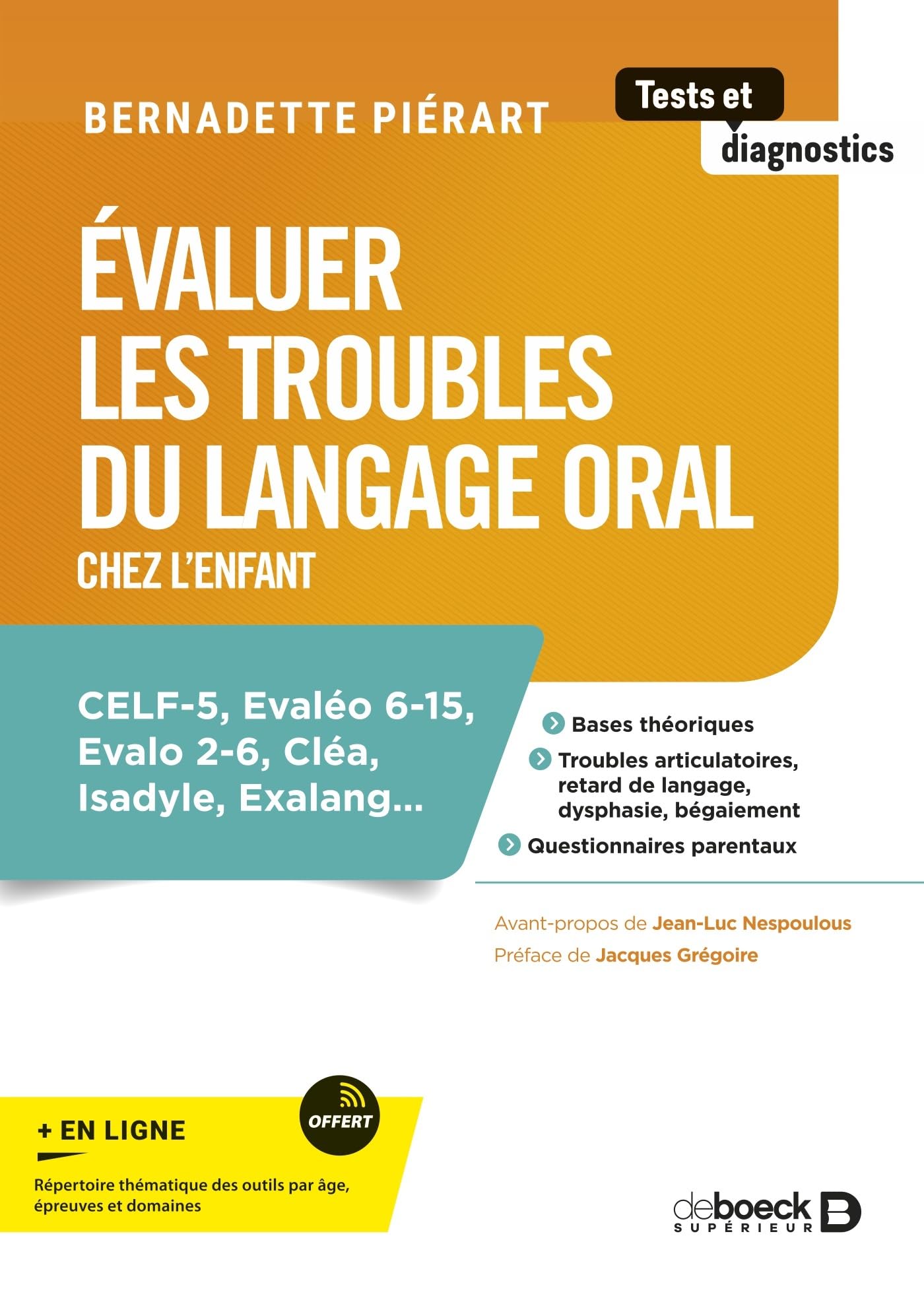 Évaluer les troubles du langage oral chez l'enfant: CELF-5, Evaléo 6-15, Evalo 2-6, Cléa, Isadyle, Exalang…
