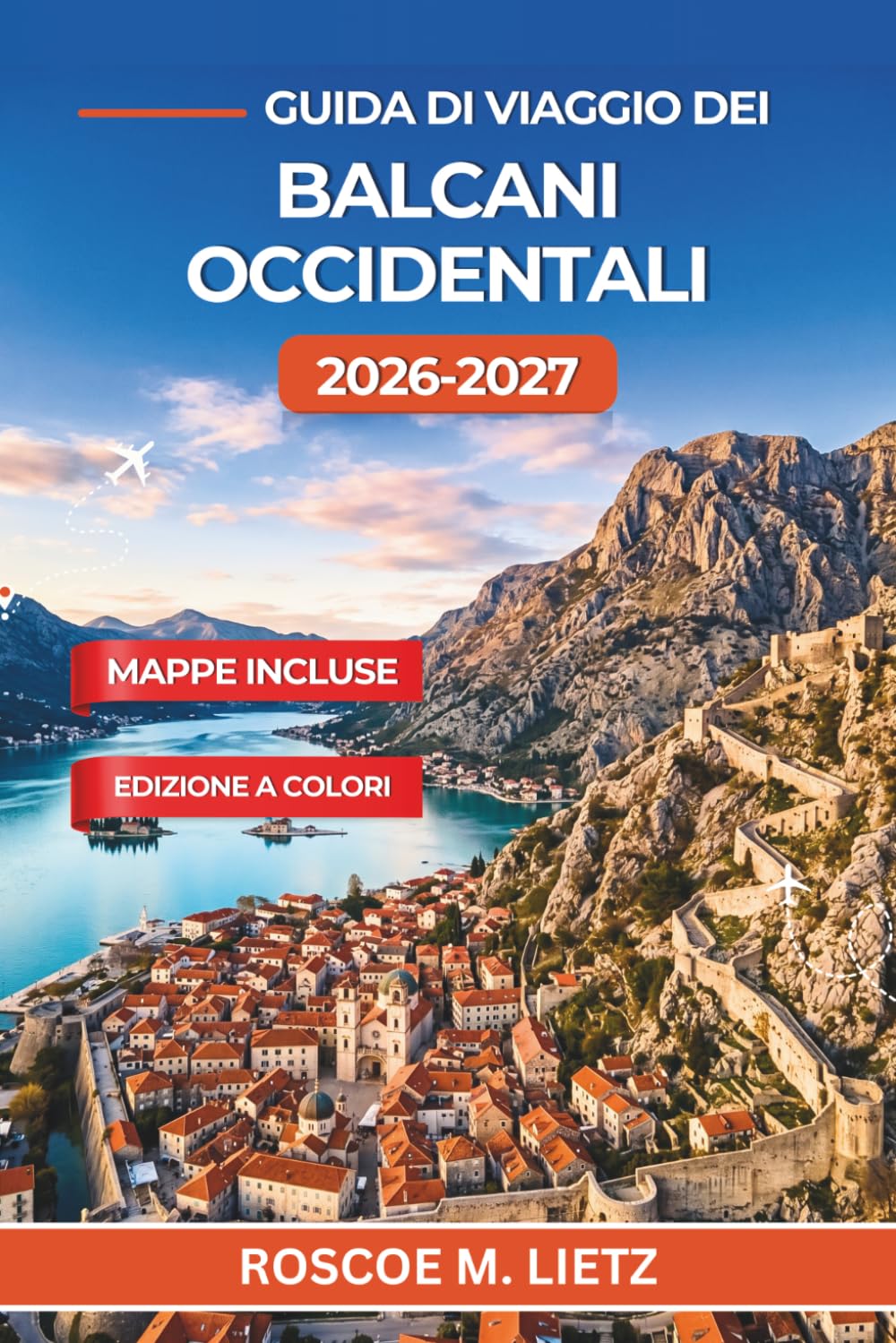 Guida di viaggio dei Balcani occidentali 2026-2027: Itinerari, consigli su budget e trasporti per Croazia, Montenegro, Albania, Bosnia, Serbia e Macedonia del Nord