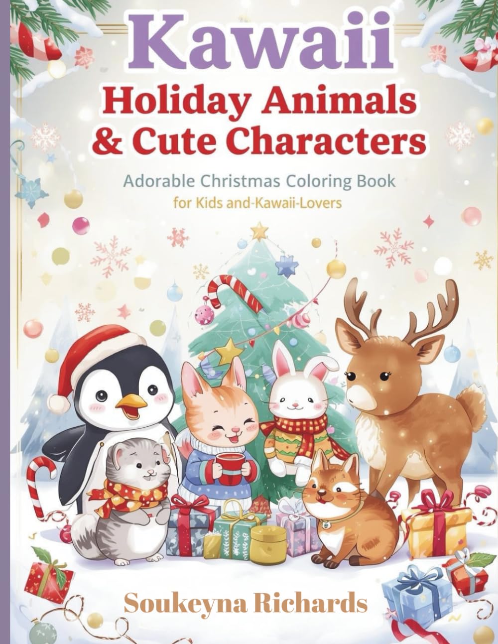 Kawaii Holiday Animals & Cute Characters: Adorable Christmas Coloring Book for Kids and Kawaii Lovers: A Cute and Festive Coloring Adventure Featuring ... Snowy Scenes, and Holiday Cheer for All Ages