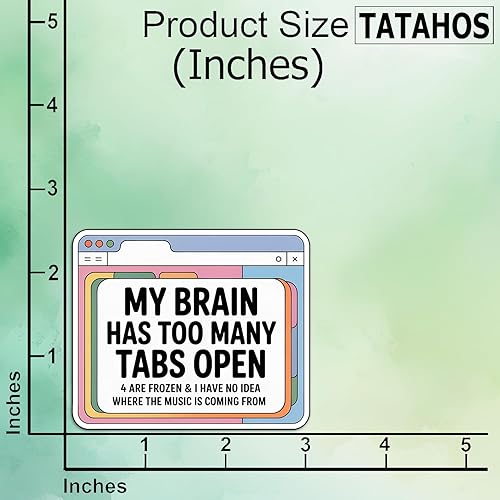 Miniatura 2 de Calcomanías abiertas con texto en inglés "My Brain Has Too Many Tabs" (Mi cerebro tiene demasiadas pestañas), divertidas citas sarcásticas, humor,