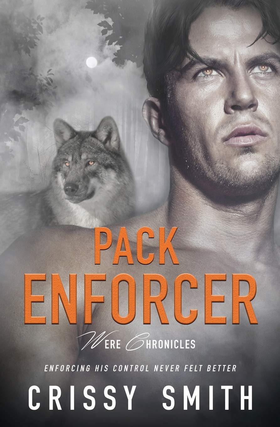 Pack Enforcer: 2 (Were Chronicles)