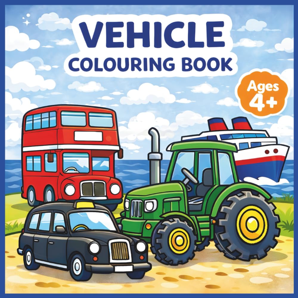 Vehicle Colouring Book: 45 Large,Bold,Easy To Colour Designs With Cars,Trucks,Planes,Construction Vehicles And Many More For Vehicle Lovers