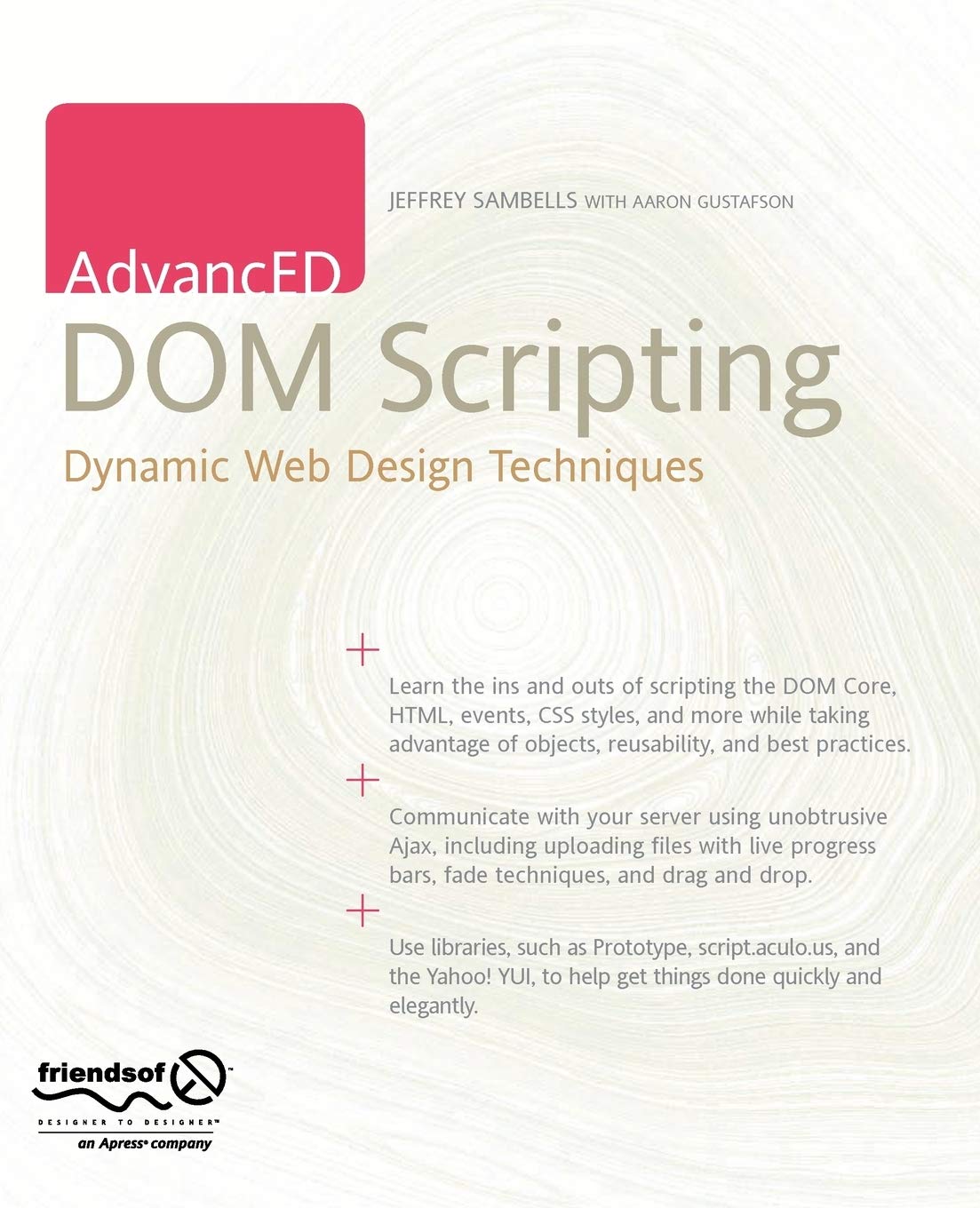 AdvancED DOM Scripting: Dynamic Web Design Techniques: Sambells ...