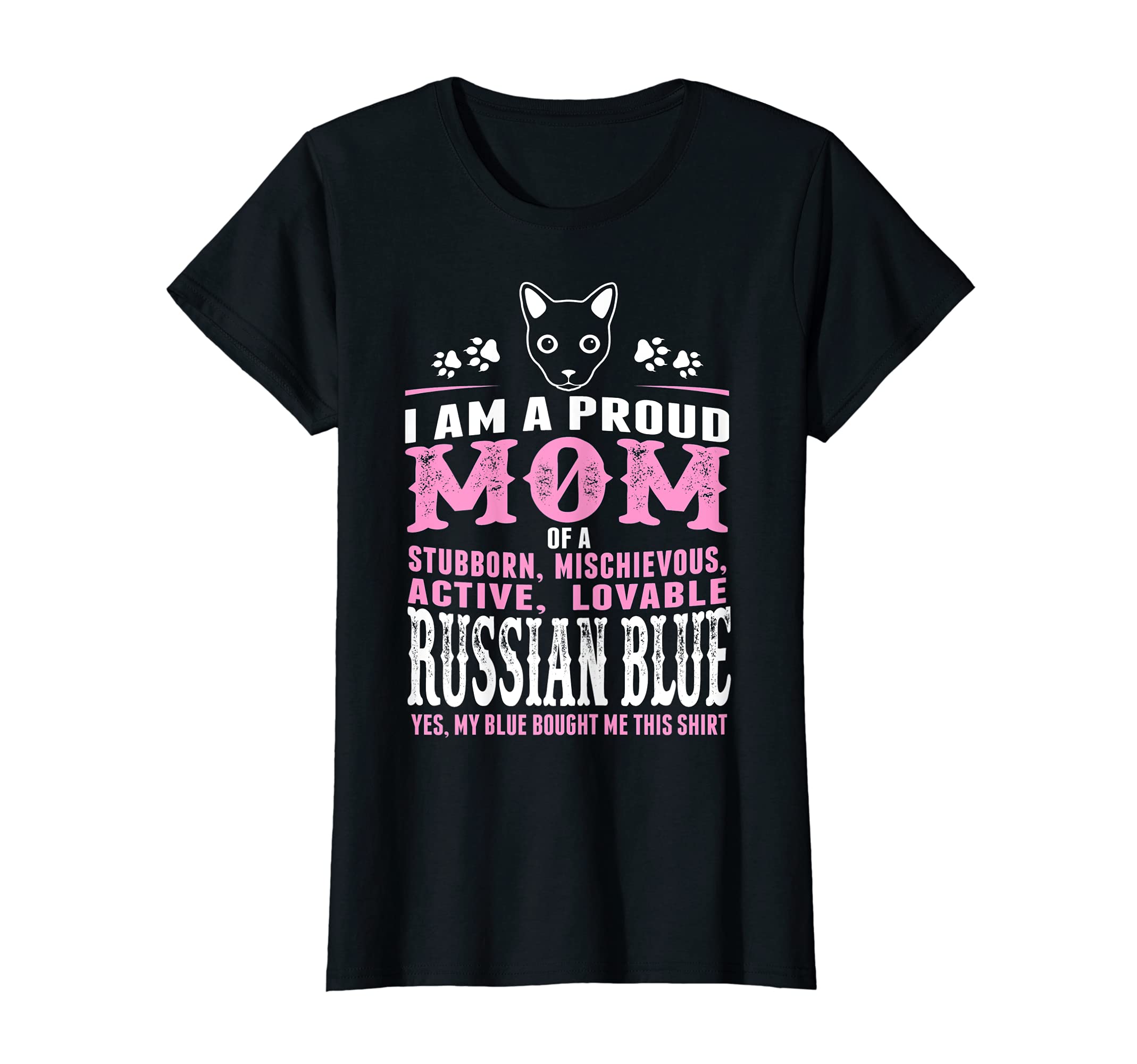 Womens Proud Mom Of Russian Blue Cat Bought Me This Shirt Tshirt