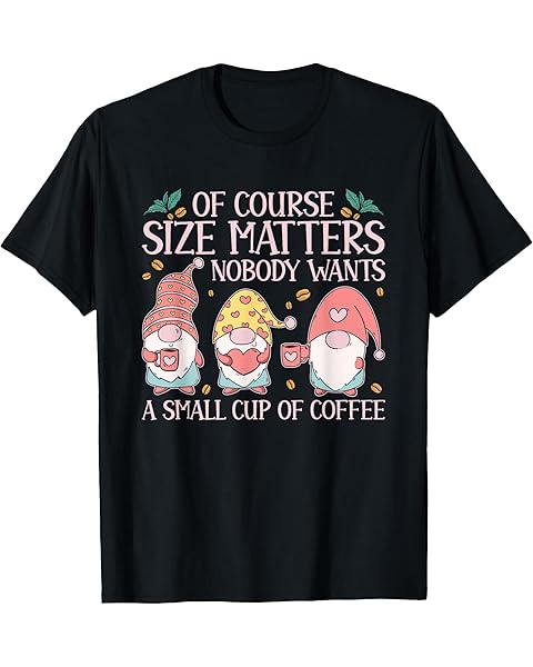 Funny Coffee Lover Quote Shirt For Women Girls Christmas T-Shirt