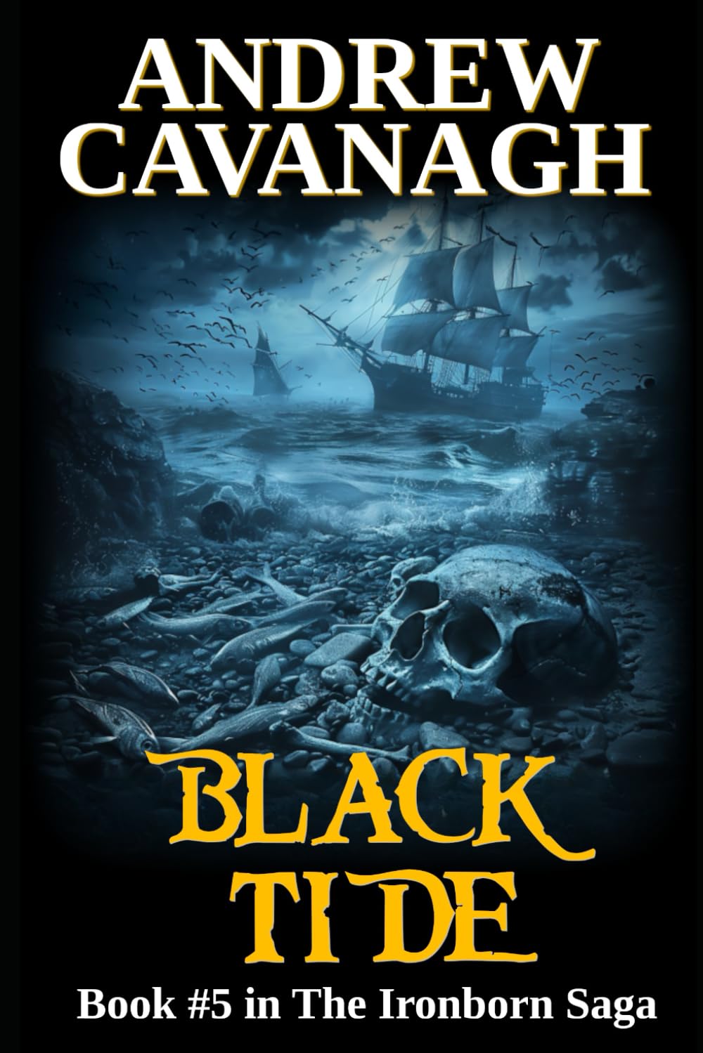 Black Tide: Book #5 in The Ironborn Saga