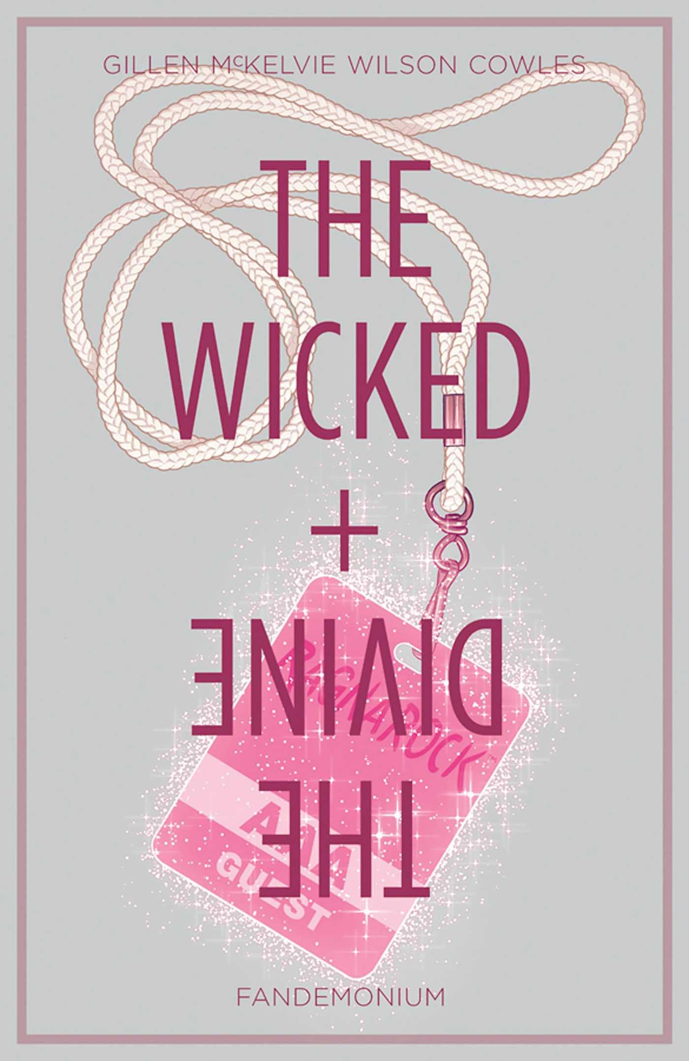 The Wicked + The Divine Volume 2: Fandemonium (WICKED & DIVINE TP)
