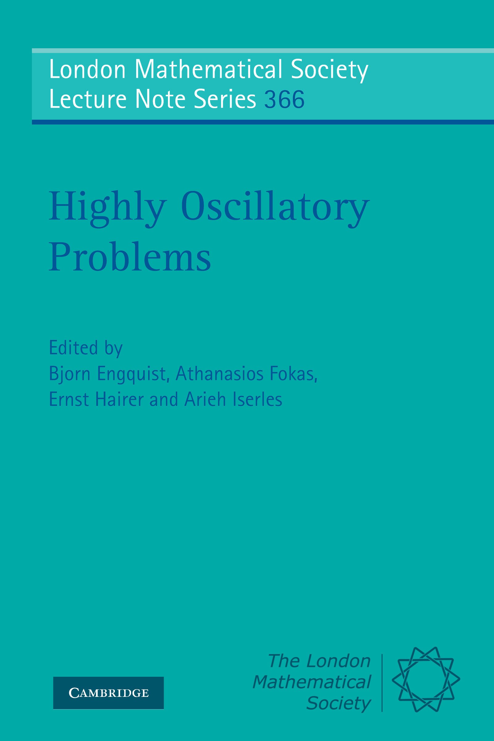 Highly Oscillatory Problems (London Mathematical Society Lecture Note Series Book 366)