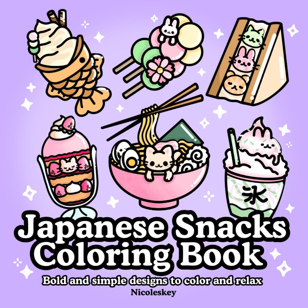 Japanese Snacks Coloring Book: Cute, Bold and Easy Illustrations for Adults and Kids