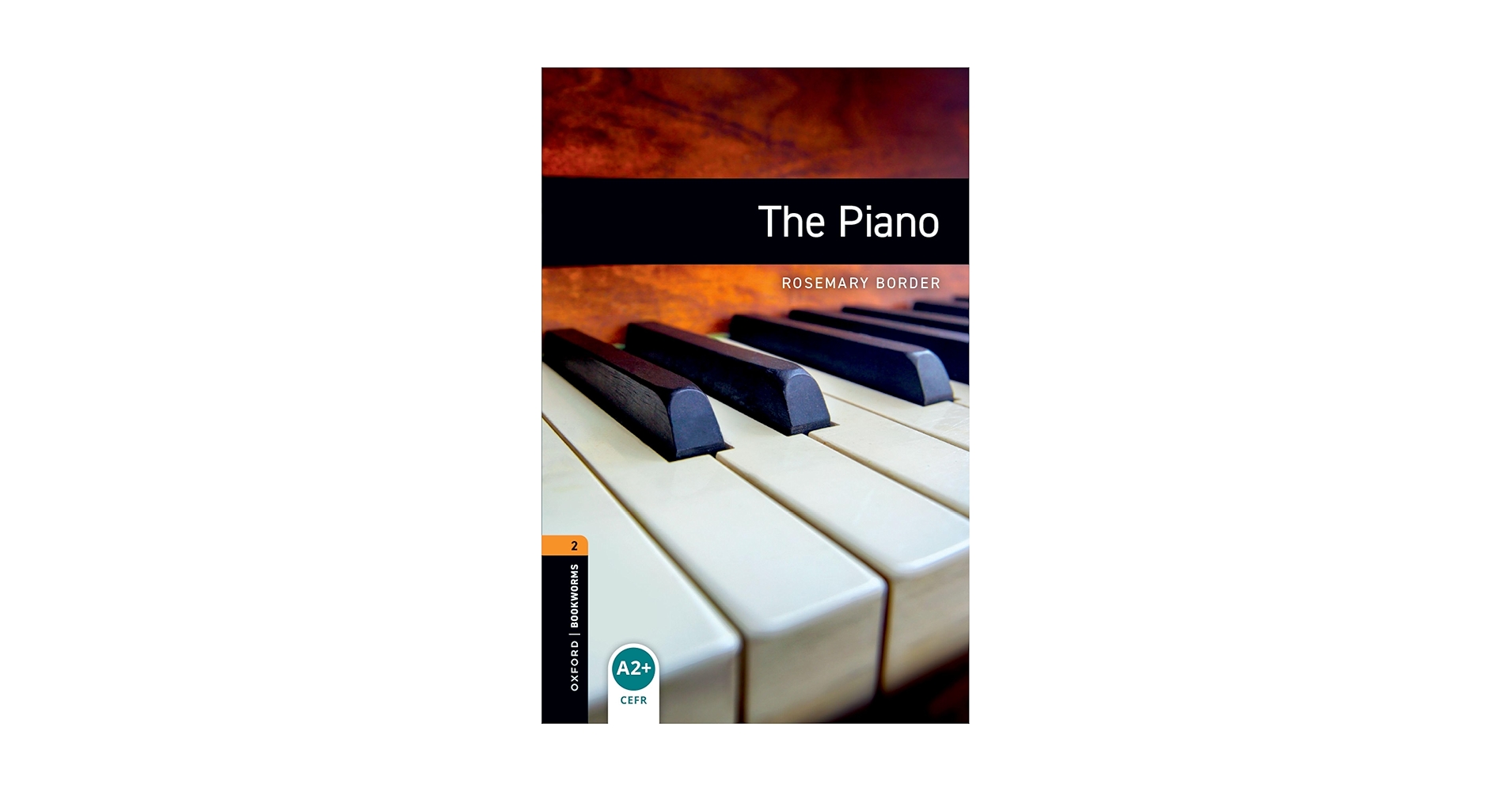 Oxford Bookworms 2. The Piano MP3 Pack: Border, Rosemary