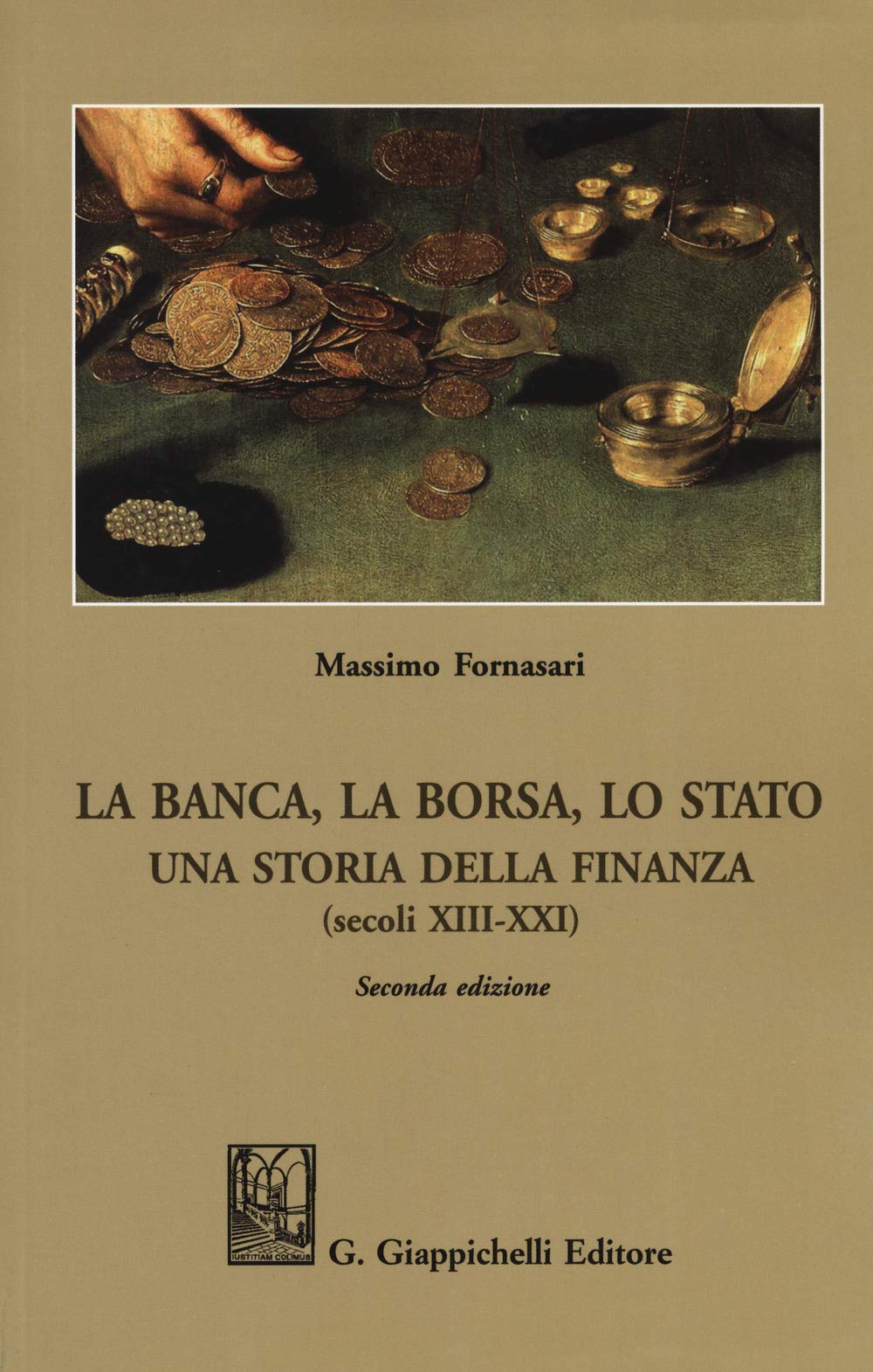 La Banca, La Borsa, Lo Stato. Una Storia Della Finanza (Secoli XIII-XXI) - 4