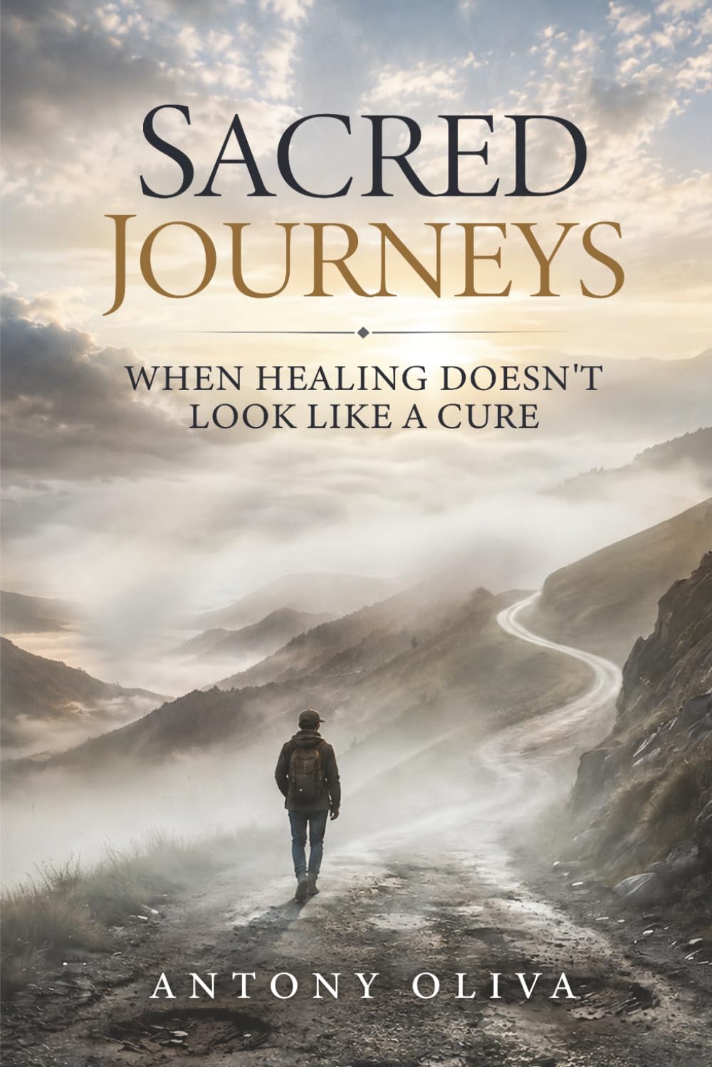 Sacred Journeys: When Healing Doesn't Look Like a Cure