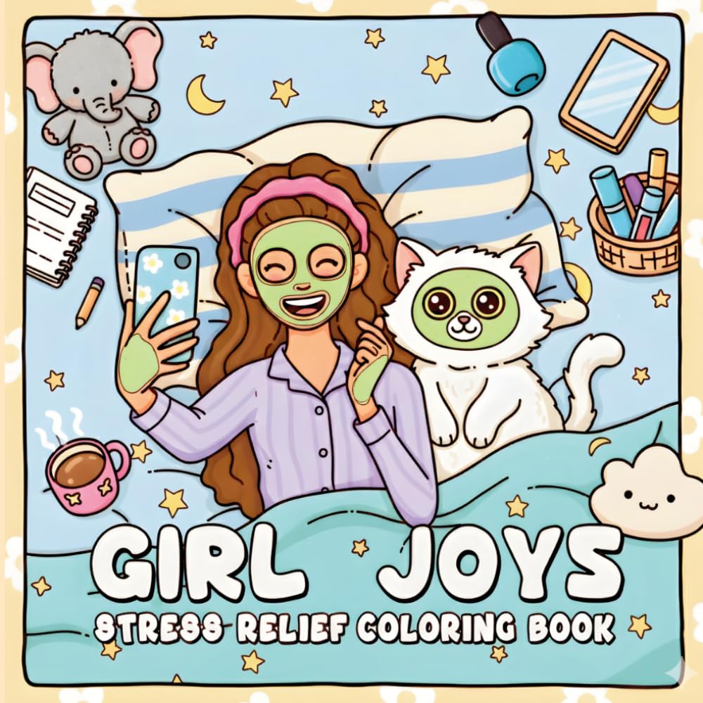 Girl Joys: Stress Relief Coloring Book