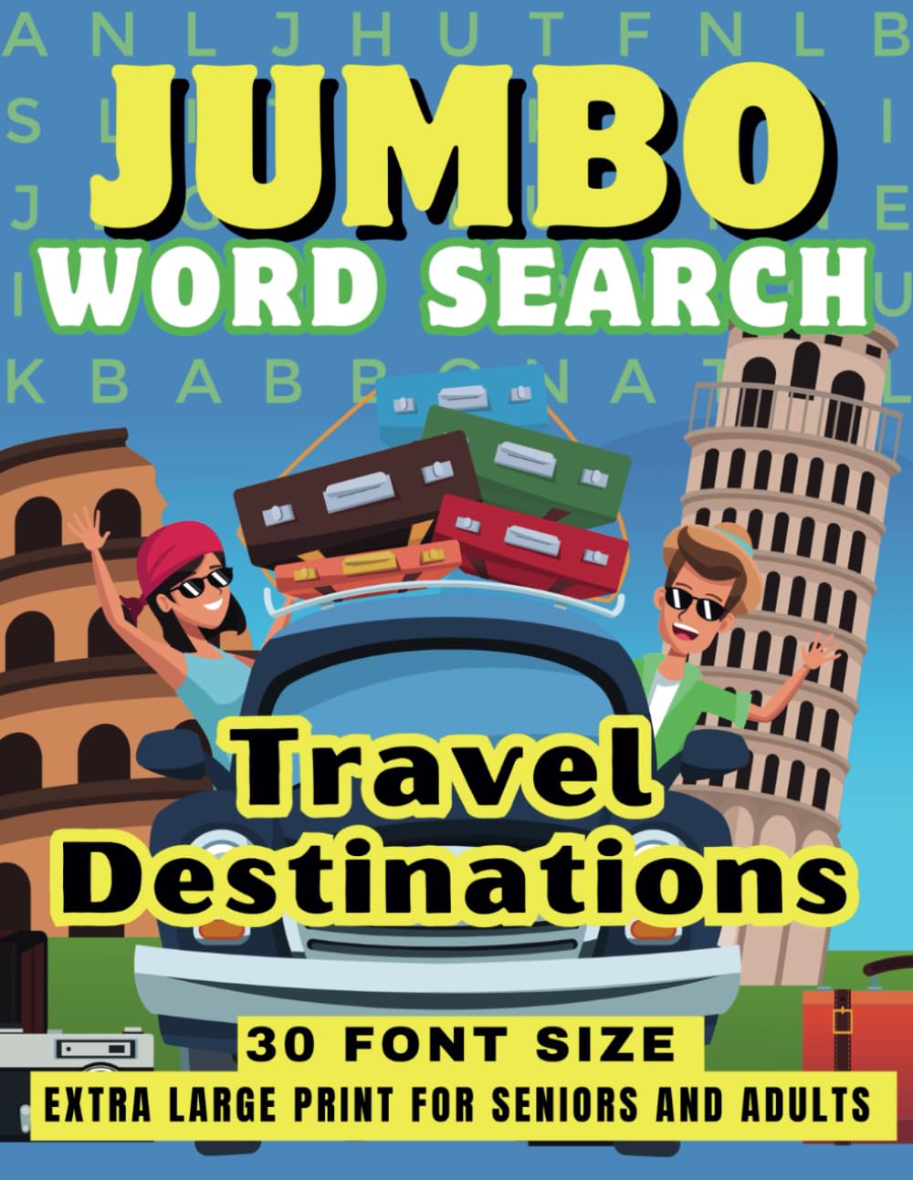 Jumbo Word Search For Seniors & Adults- Travel Destinations: Extra Large Print Wordsearch - 30 Font Size