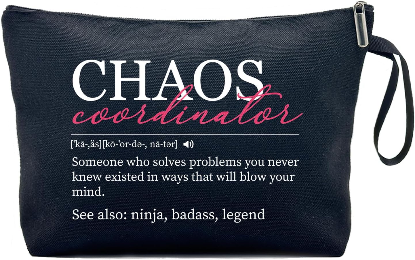 Chaos Coordinator Definition Funny Canvas Zipper Makeup Bag, Travel Accessories Storage Toiletries Bag, Gifts for Boss Coaches Teachers Coworkers Friends Bestie Office Worker Survival Kit