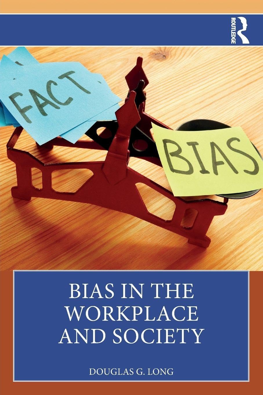 Bias in the Workplace and Society
