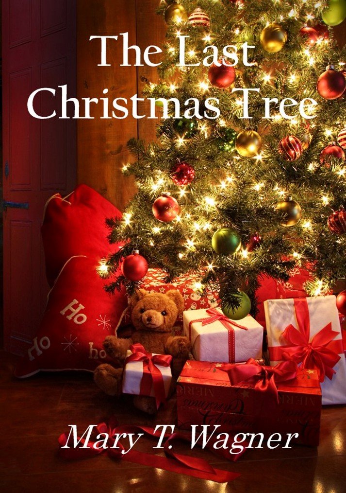 The Last Christmas Tree (short story) eBook Wagner, Mary