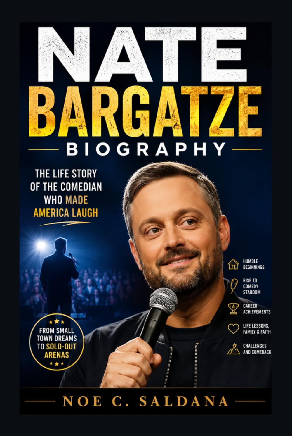NATE BARGATZE BIOGRAPHY: The Life Story Of The Comedian Who Made America Laugh