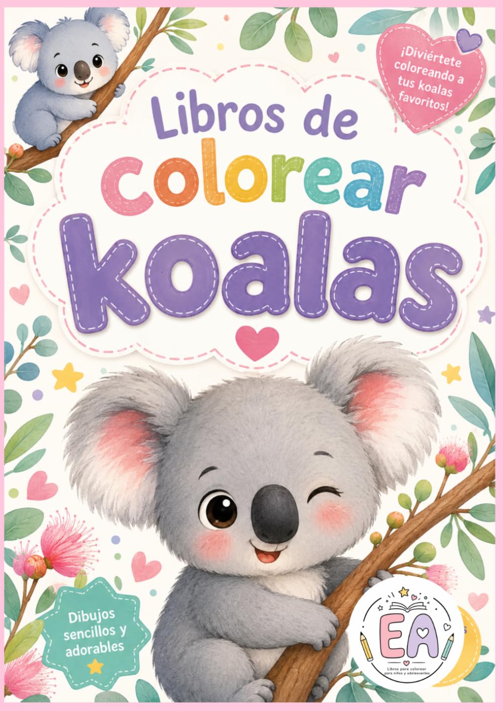 Libro de actividades: LIBRO DE COLOREAR KOALAS