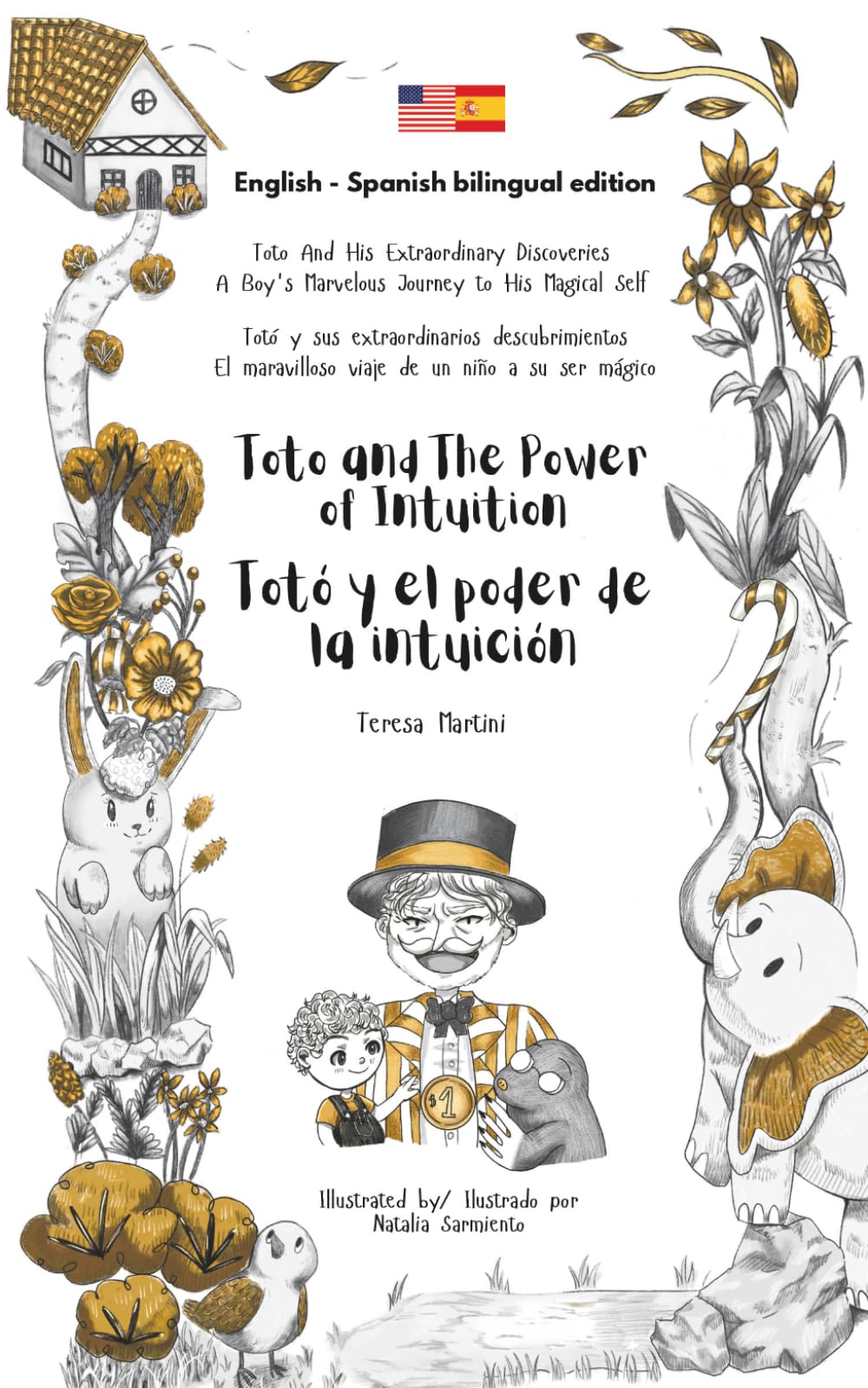 Toto and The Power of Intuition / Totó y el poder de la intuición (bilingual edition English - Spanish) (Toto And His Extraordinary Discoveries / Totó ... (bilingual edition English - Spanish))