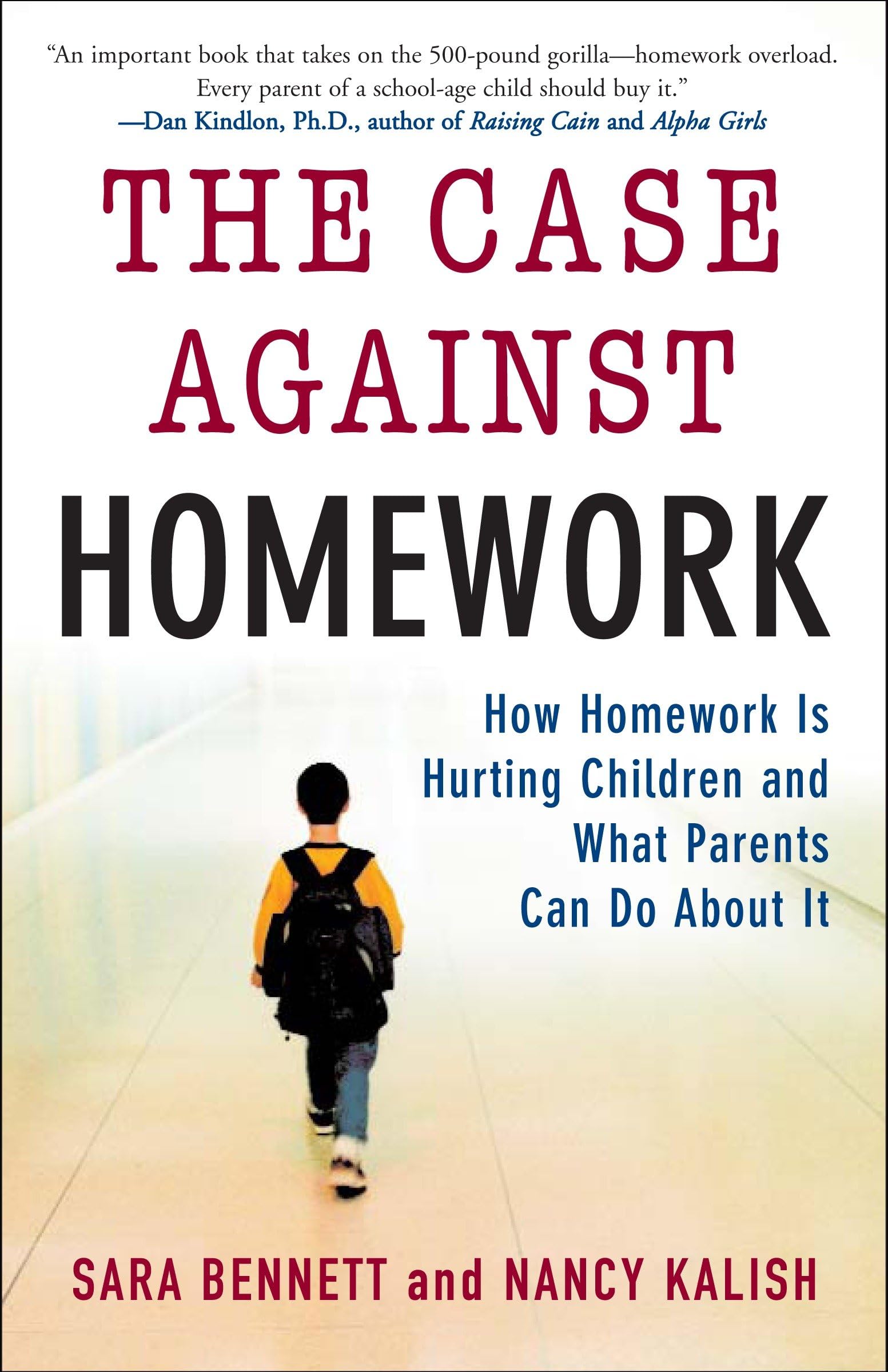 Buy The Case Against Homework: How Homework Is Hurting Children and What Parents Can Do About It — BookShops.in