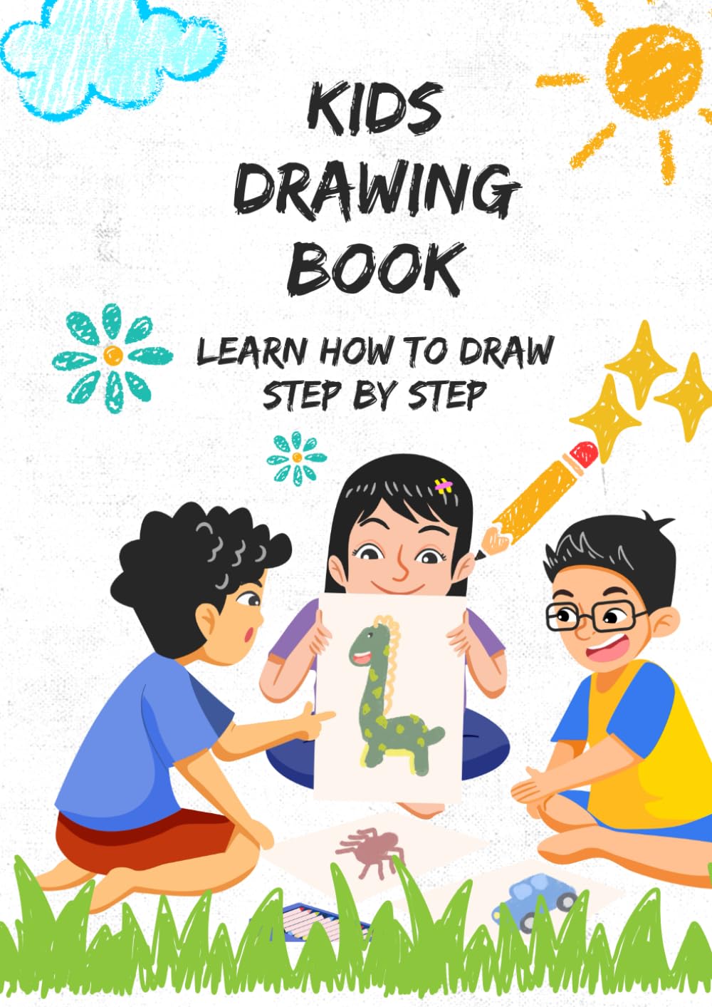 Kids drawing book: learn how to draw step by step
