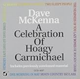 A Celebration Of Hoagy Carmichael