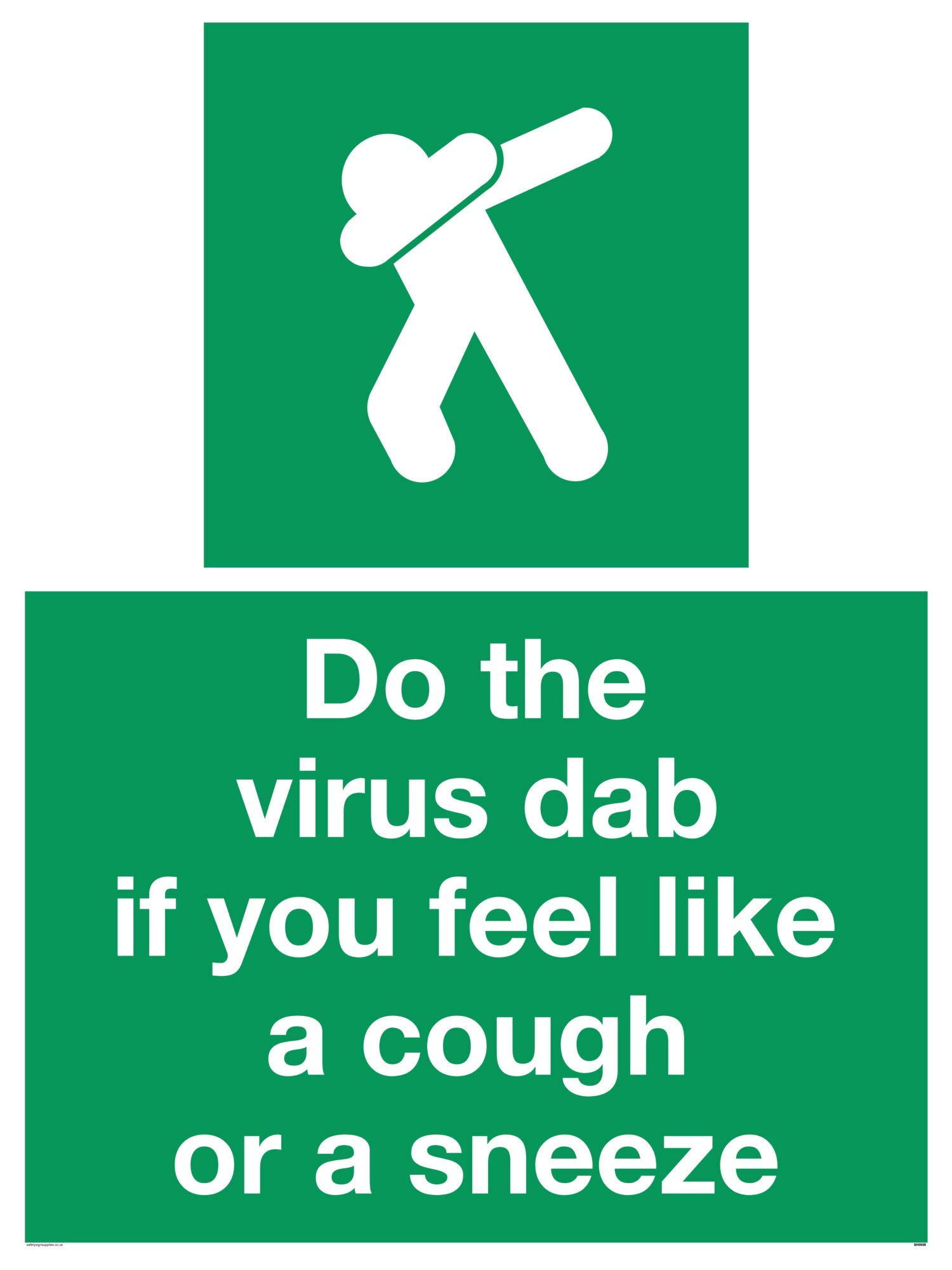 Cartel de aluminio compuesto de 3 mm con texto en inglés "Do the virus dab if you feel like a cough or a sneeze