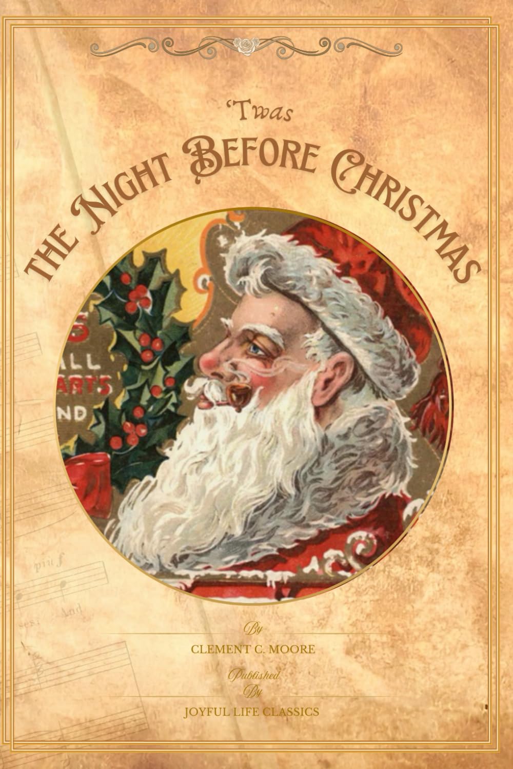 ’Twas the Night Before Christmas: A Visit from St. Nicholas