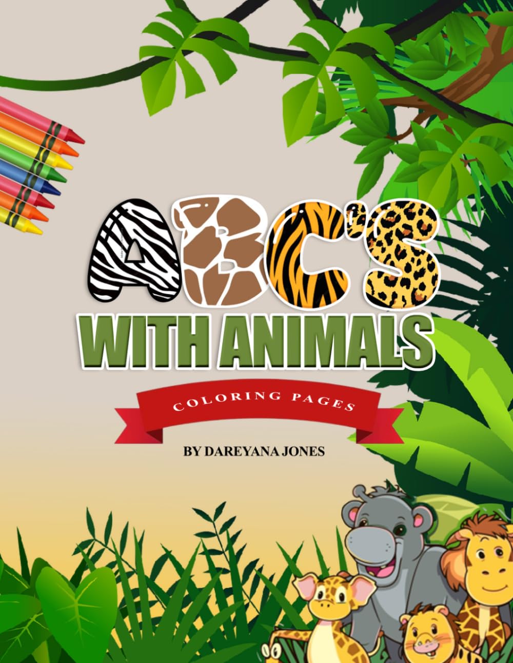 ABC’s With Animals: Alphabet & Animal Coloring Book for Kids | Fun ABC Learning for Toddlers, Preschool, and Kindergarten.