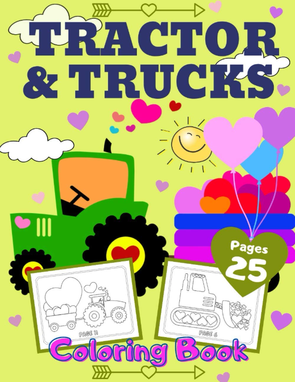 Tractor & Trucks Coloring Book: Valentine's Day Gift For Kids, Toddler Boys And Girls | Valentines Colouring Pages with Tractors, Truck and Train