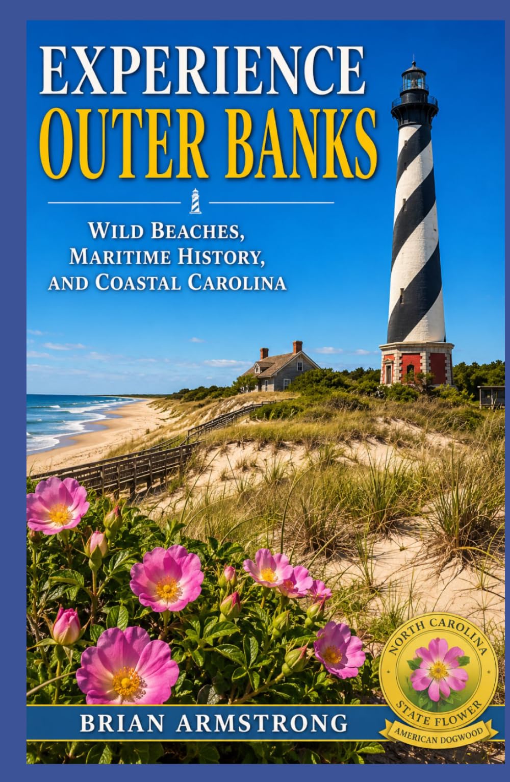 Experience Outer Banks: Wild Beaches, Maritime History, and Coastal Carolina