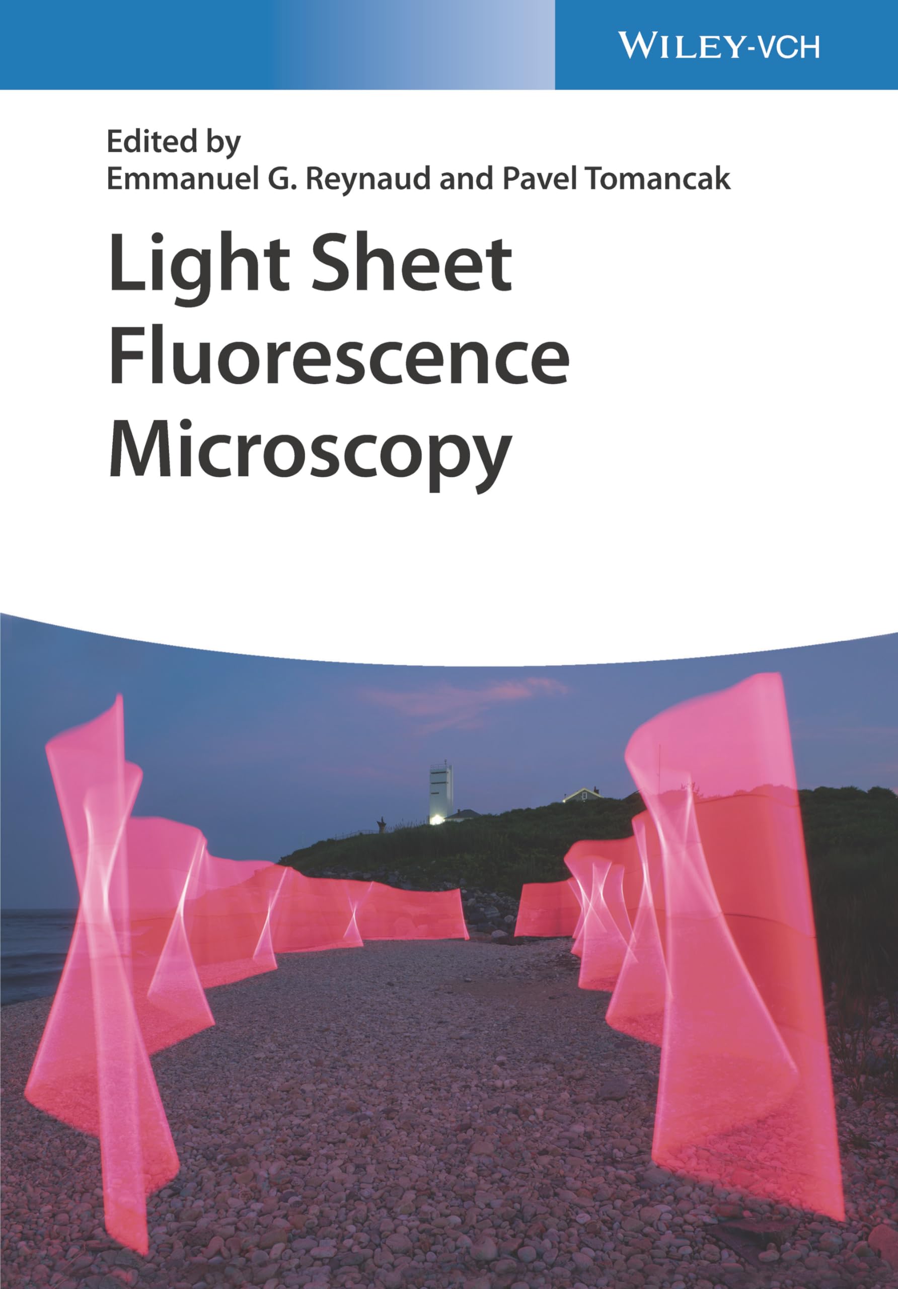Light Sheet Fluorescence Microscopy by Emmanuel G. Reynaud, P... - 9783527341351