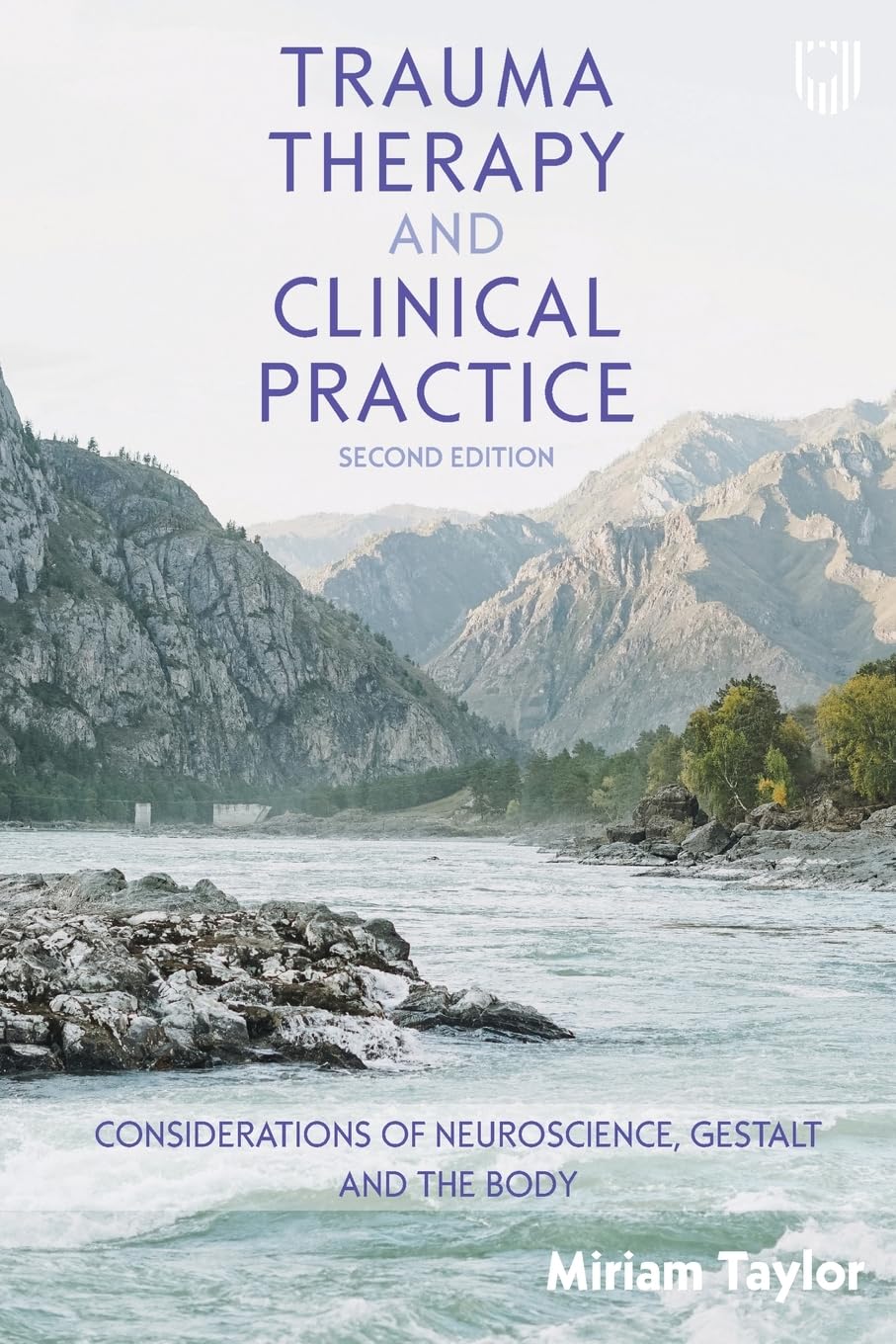 Trauma Therapy and Clinical Practice: Considerations of Neuroscience, Gestalt and the Body