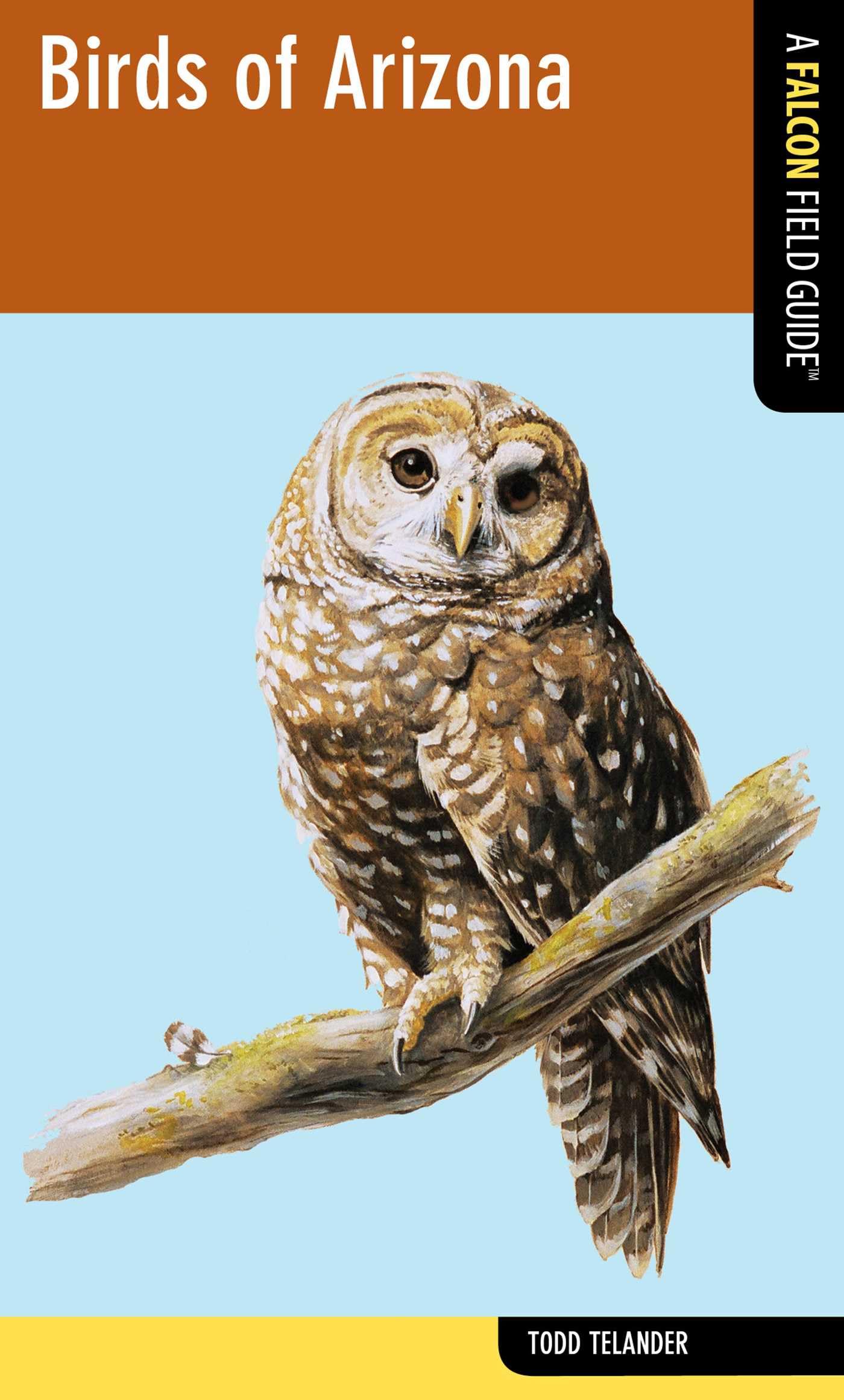 Buy Birds of Arizona: A Falcon Field Guide (Falcon Field Guide Series) — BookShops.in