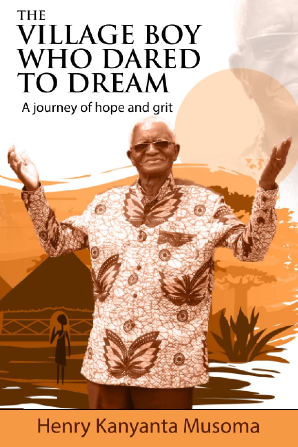 The Village Boy Who Dared to Dream: A Journey of Hope and Grit