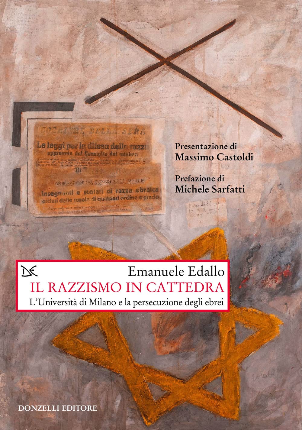 Il Razzismo In Cattedra. L'università Di Milano E La Persecuzione Degli Ebrei - 4
