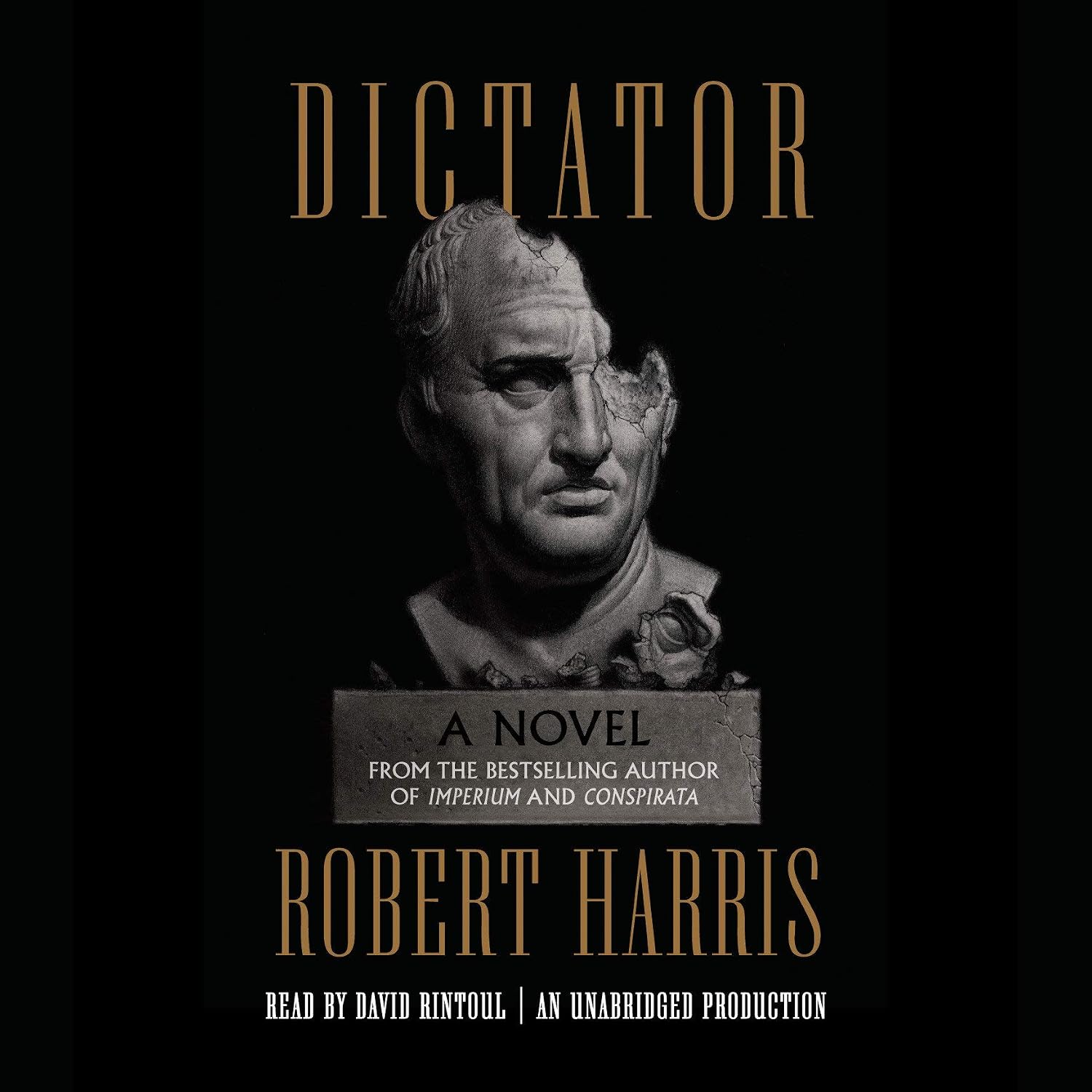 Dictator: A novel