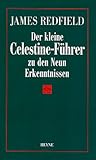 Der kleine Celestine-Führer zu den Neun Erkenntnissen - James Redfield