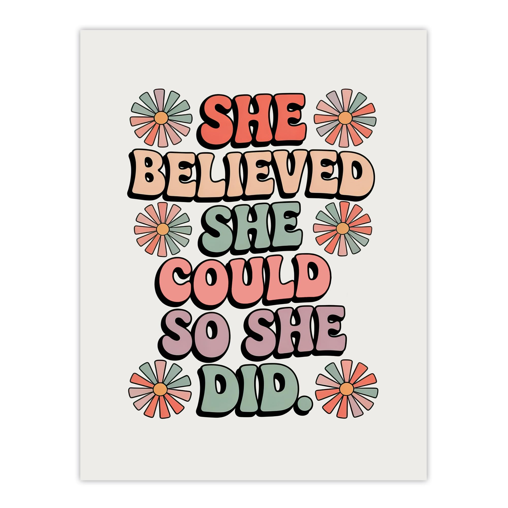 Artery8 Believed She Could Did Retro Floral Typography Wall Art Print 12x16