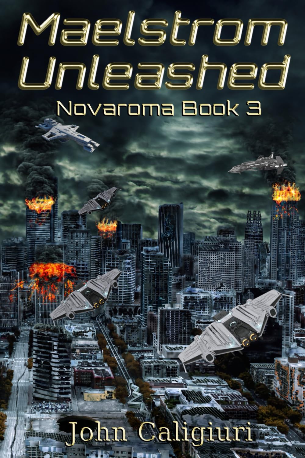 Maelstrom Unleashed: Novaroma Book 3