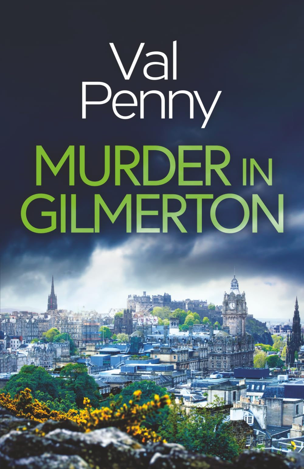 MURDER IN GILMERTON an absolutely gripping Scottish crime mystery (Detective Hunter Wilson Mysteries)